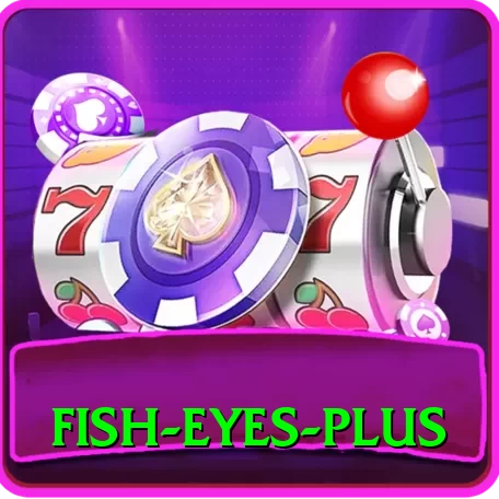fish eyes - Real Money Legend - 2