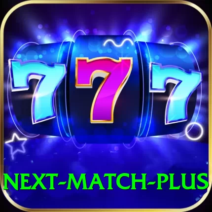 next match - Max Edition v1.4.9 - 2