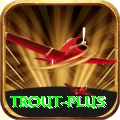 trout Mega v3.2.2